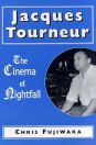 Jacques Tourneur:The Cinema of Nightfall