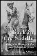 Back in the Saddle:Essays on Western Film and Television Actors
