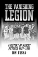 The Vanishing Legion:A History of Mascot Pictures, 1927–1935