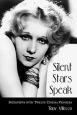 Silent Stars Speak:Interviews with Twelve Cinema Pioneers