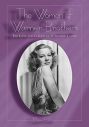 The Women of Warner Brothers:The Lives and Careers of 15 Leading Ladies, with Filmographies for Each
