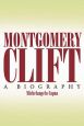 Montgomery Clift:A Biography