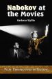 Nabokov at the Movies:Film Perspectives in Fiction
