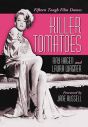 Killer Tomatoes:Fifteen Tough Film Dames
