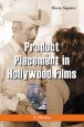 Product Placement in Hollywood Films:A History