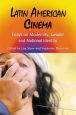 Latin American Cinema:Essays on Modernity, Gender and National Identity