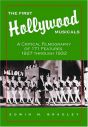 The First Hollywood Musicals:A Critical Filmography Of 171 Features, 1927 Through 1932