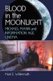 Blood in the Moonlight:Michael Mann and Information Age Cinema