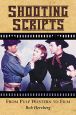Shooting Scripts:From Pulp Western to Film