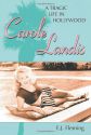 Carole Landis:A Tragic Life In Hollywood