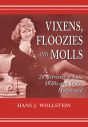 Vixens, Floozies and Molls:28 Actresses of Late 1920s and 1930s Hollywood
