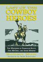 Last of the Cowboy Heroes:The Westerns of Randolph Scott, Joel McCrea, and Audie Murphy