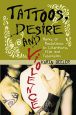 Tattoos, Desire and Violence:Marks of Resistance in Literature, Film and Television