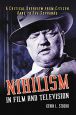 Nihilism in Film and Television:A Critical Overview from Citizen Kane to The Sopranos