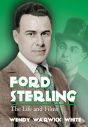 Ford Sterling:The Life and Films