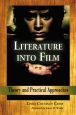 Literature into Film:Theory and Practical Approaches