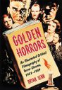 Golden Horrors:An Illustrated Critical Filmography of Terror Cinema, 1931–1939