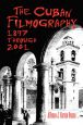 The Cuban Filmography:1897 through 2001