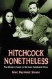 Hitchcock Nonetheless:The Master's Touch in His Least Celebrated Films