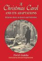 A Christmas Carol and Its Adaptations:A Critical Examination of Dickens's Story and Its Productions on Screen and Television