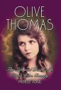 Olive Thomas:The Life and Death of a Silent Film Beauty