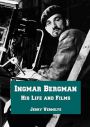 Ingmar Bergman:His Life and Films