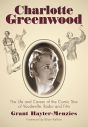 Charlotte Greenwood:The Life and Career of the Comic Star of Vaudeville, Radio and Film