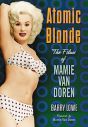 Atomic Blonde:The Films of Mamie Van Doren