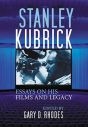 Stanley Kubrick:Essays on His Films and Legacy