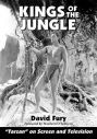 Kings of the Jungle:An Illustrated Guide to “Tarzan” on Screen and Television