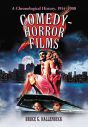 Comedy-Horror Films:A Chronological History, 1914–2008