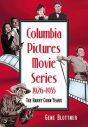 Columbia Pictures Movie Series, 1926–1955:The Harry Cohn Years