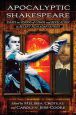 Apocalyptic Shakespeare:Essays on Visions of Chaos and Revelation in Recent Film Adaptations