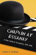 Chaplin at Essanay:A Film Artist in Transition, 1915–1916