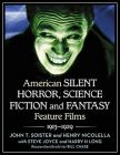 American Silent Horror, Science Fiction and Fantasy Feature Films, 1913–1929