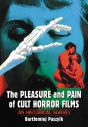 The Pleasure and Pain of Cult Horror Films:An Historical Survey