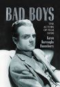 Bad Boys:The Actors of Film Noir
