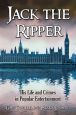 Jack the Ripper:His Life and Crimes in Popular Entertainment