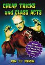 Cheap Tricks and Class Acts:Special Effects, Makeup and Stunts from the Fantastic Fifties