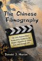 The Chinese Filmography:The 2444 Feature Films Produced by Studios in the People's Republic of China from 1949 through 1995