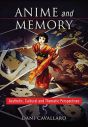 Anime and Memory:Aesthetic, Cultural and Thematic Perspectives