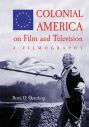 Colonial America on Film and Television:A Filmography