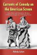 Currents of Comedy on the American Screen:How Film and Television Deliver Different Laughs for Changing Times