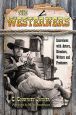 The Westerners:Interviews with Actors, Directors, Writers and Producers