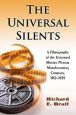 The Universal Silents:A Filmography of the Universal Motion Picture Manufacturing Company, 1912–1929