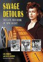 Savage Detours:The Life and Work of Ann Savage
