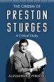 The Cinema of Preston Sturges:A Critical Study
