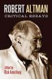 Robert Altman:Critical Essays
