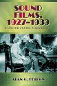 Sound Films, 1927–1939:A United States Filmography