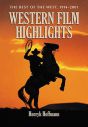 Western Film Highlights:The Best of the West, 1914–2001